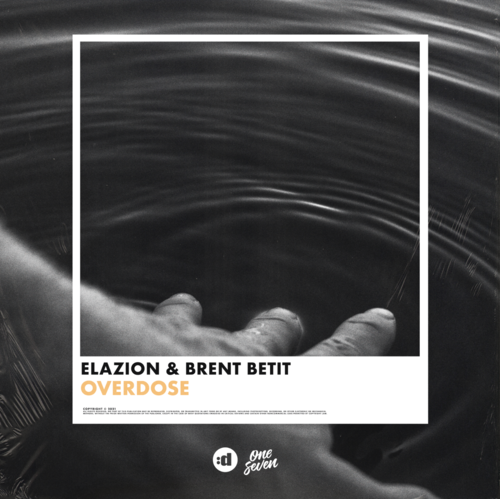 Elazion & Brent Betit - Overdose